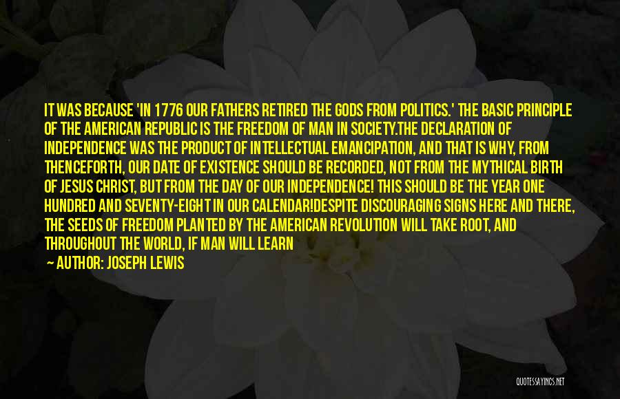 Revolution And Freedom Quotes By Joseph Lewis Revolution And Freedom Quotes By Joseph Lewis