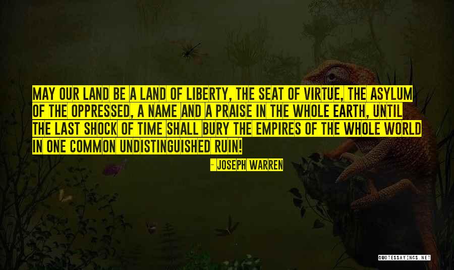 Revolution And Freedom Quotes By Joseph Warren