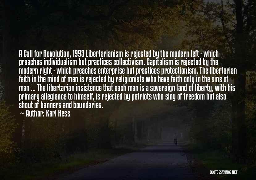 Revolution And Freedom Quotes By Karl Hess