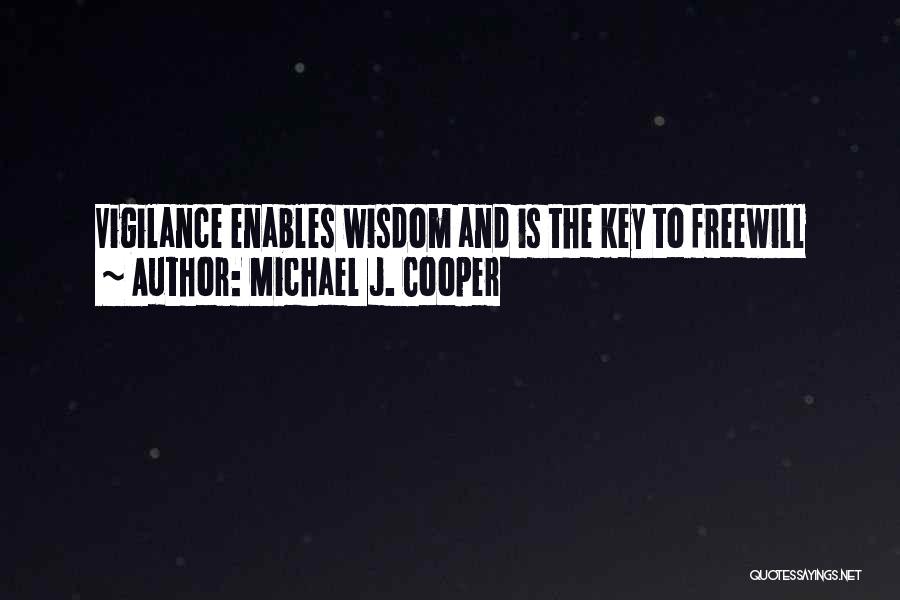 Revolution And Freedom Quotes By Michael J. Cooper