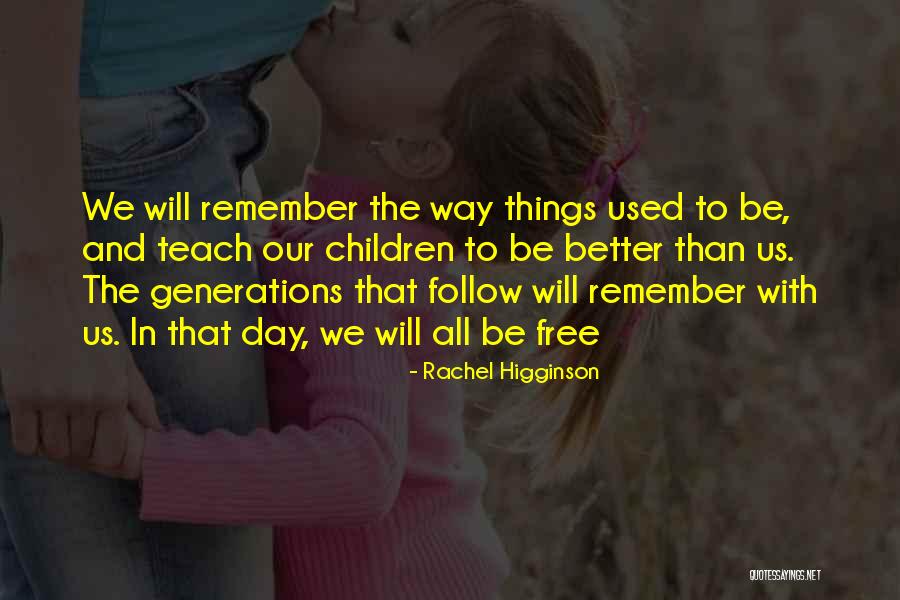 Revolution And Freedom Quotes By Rachel Higginson Revolution And Freedom Quotes By Rachel Higginson