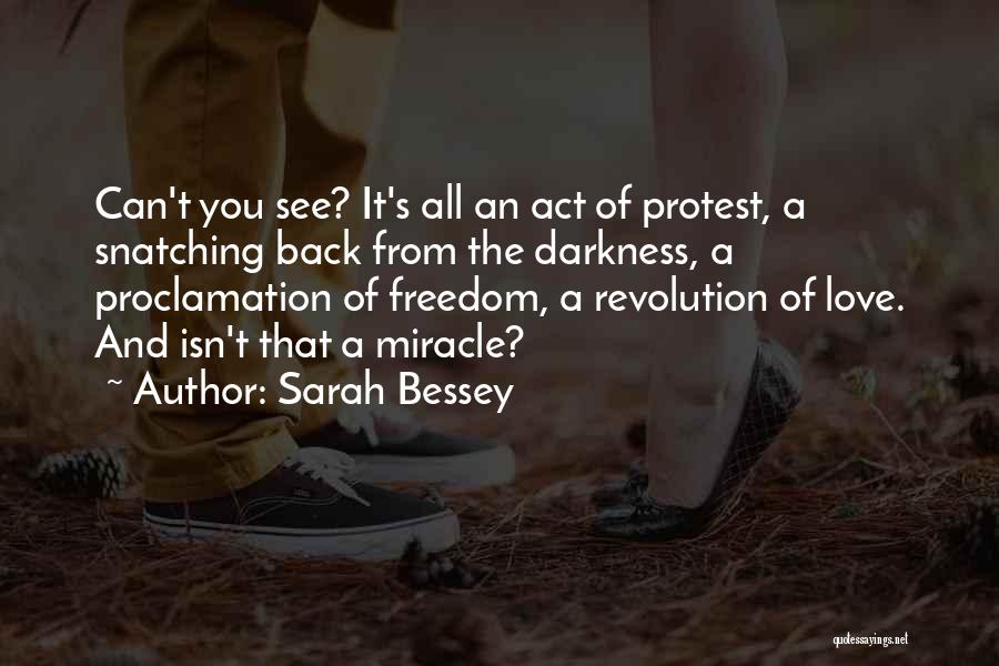 Revolution And Freedom Quotes By Sarah Bessey Revolution And Freedom Quotes By Sarah Bessey