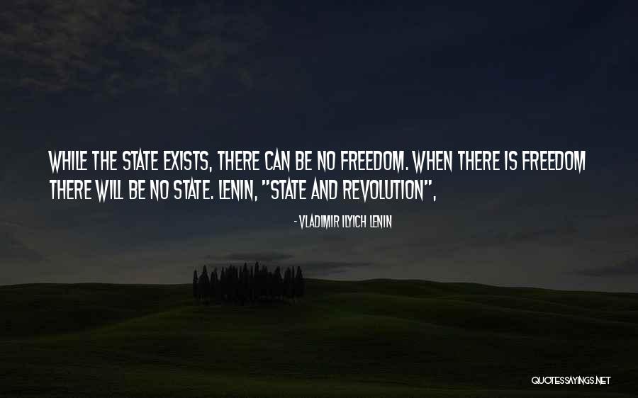 Revolution And Freedom Quotes By Vladimir Ilyich Lenin Revolution And Freedom Quotes By Vladimir Ilyich Lenin
