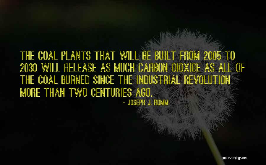 Revolution From Quotes By Joseph J. Romm Revolution From Quotes By Joseph J. Romm