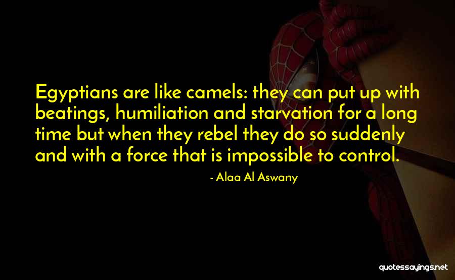 Revolution In Egypt Quotes By Alaa Al Aswany Revolution In Egypt Quotes By Alaa Al Aswany