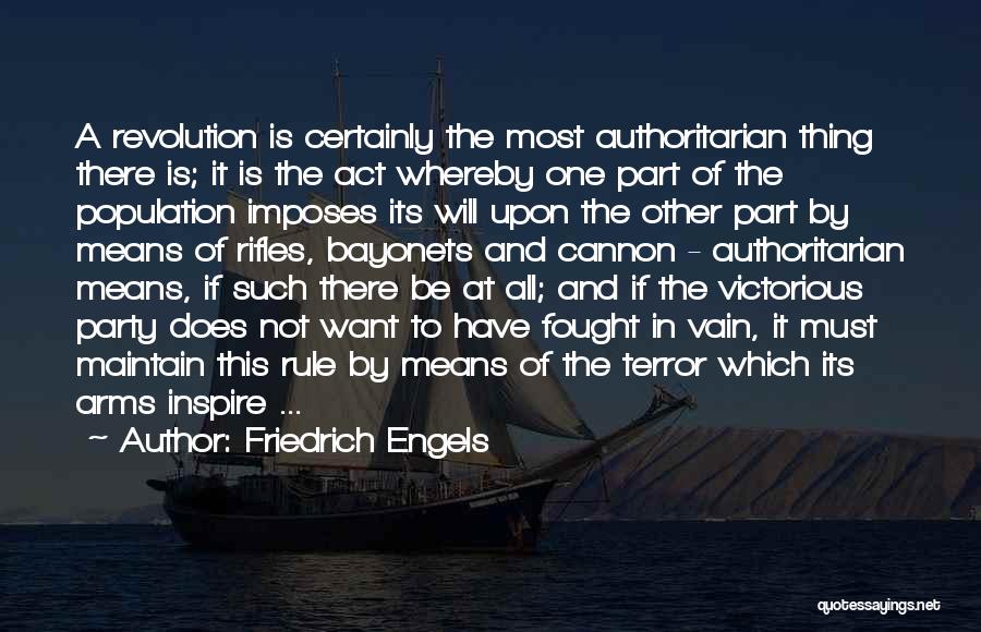 Revolution Is Quotes By Friedrich Engels