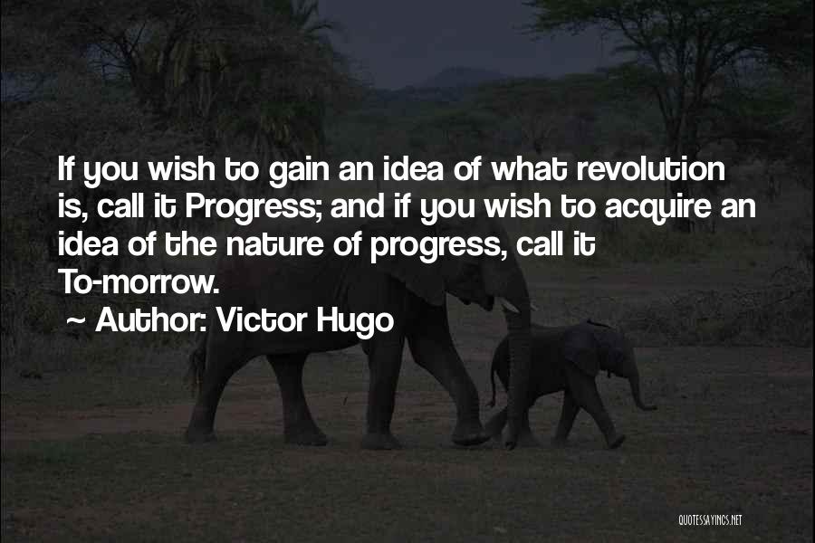 Revolution Is Quotes By Victor Hugo