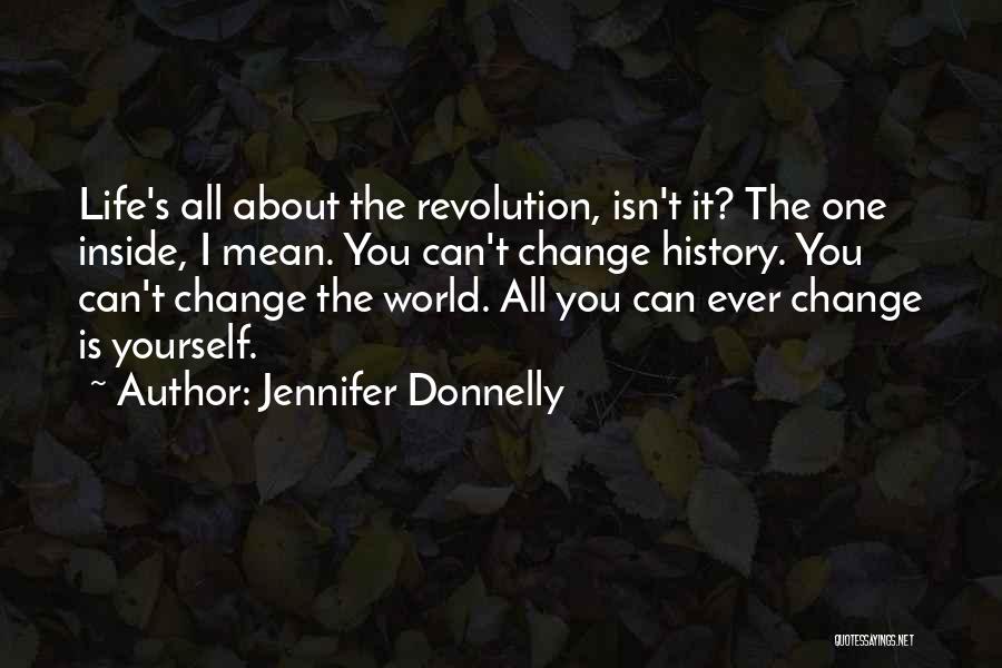 Revolution Jennifer Donnelly Quotes By Jennifer Donnelly
