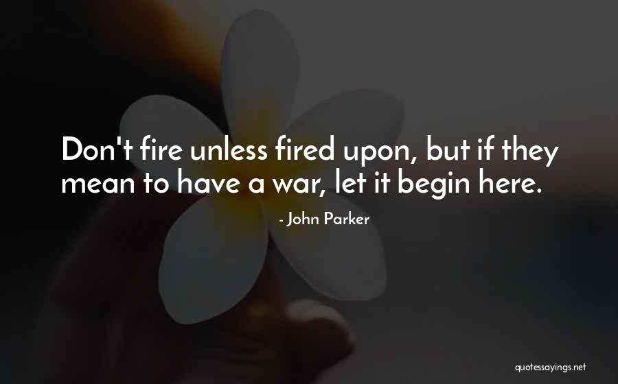 Revolution War Quotes By John Parker Revolution War Quotes By John Parker