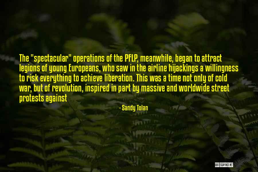 Revolution War Quotes By Sandy Tolan Revolution War Quotes By Sandy Tolan