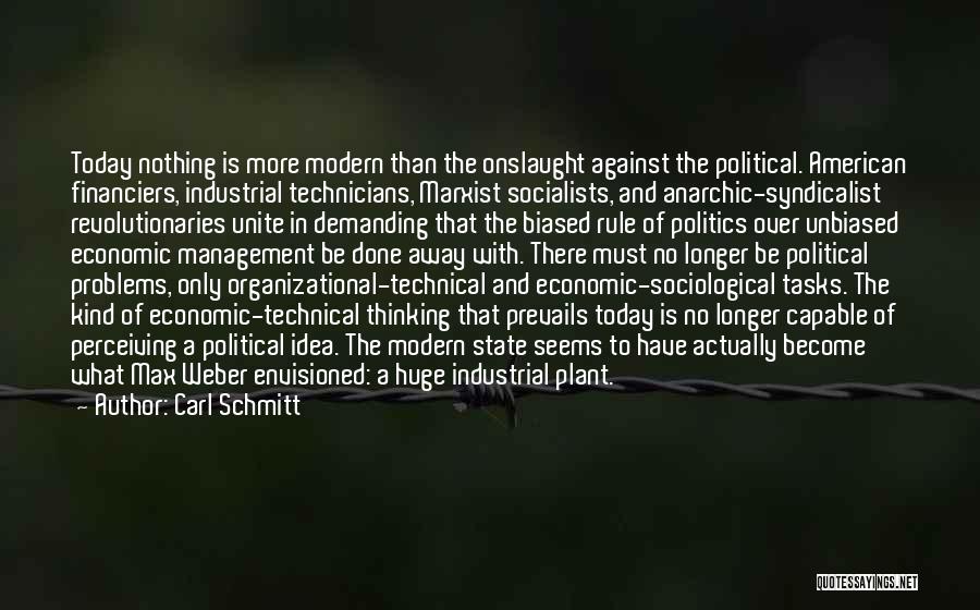 Revolutionaries Quotes By Carl Schmitt