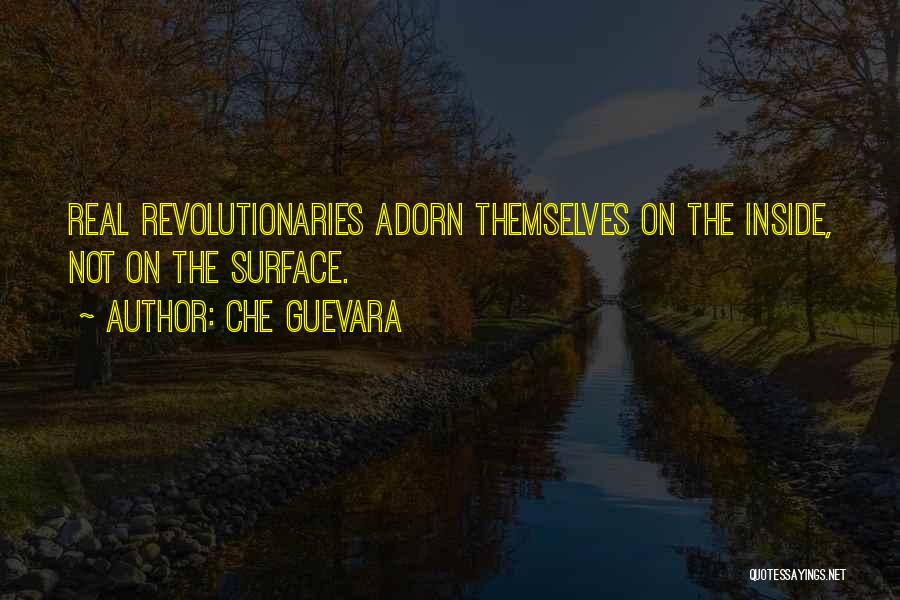 Revolutionaries Quotes By Che Guevara