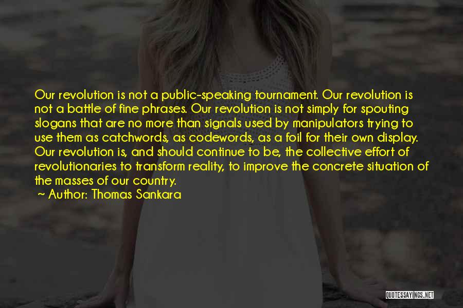 Revolutionaries Quotes By Thomas Sankara