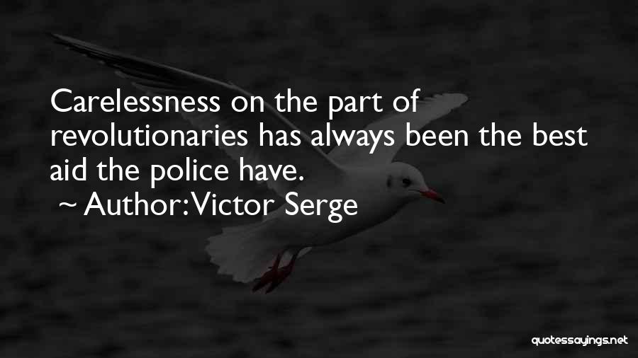 Revolutionaries Quotes By Victor Serge