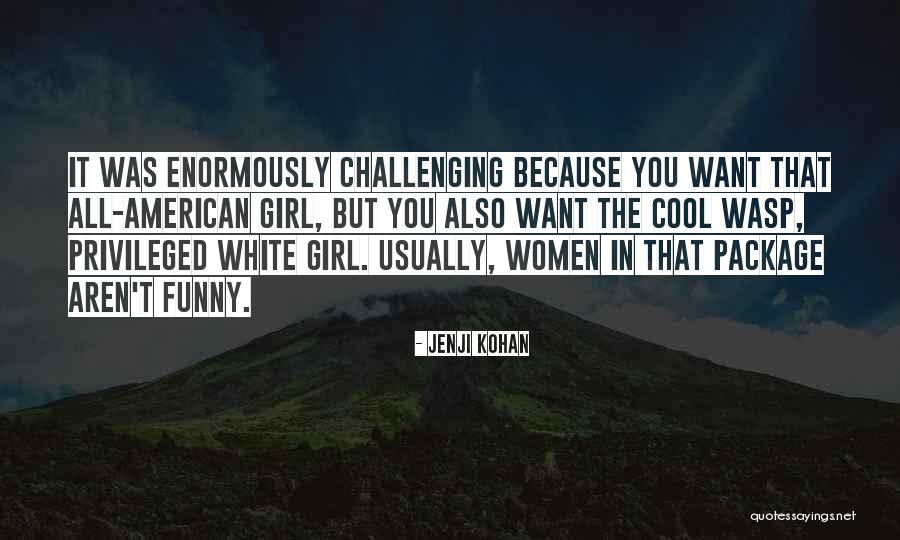 Revolutionary Mothers By Carol Berkin Quotes By Jenji Kohan Revolutionary Mothers By Carol Berkin Quotes By Jenji Kohan