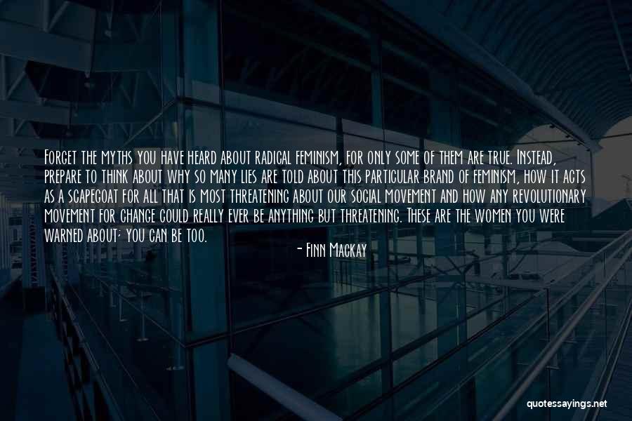 Revolutionary Movement Quotes By Finn Mackay Revolutionary Movement Quotes By Finn Mackay
