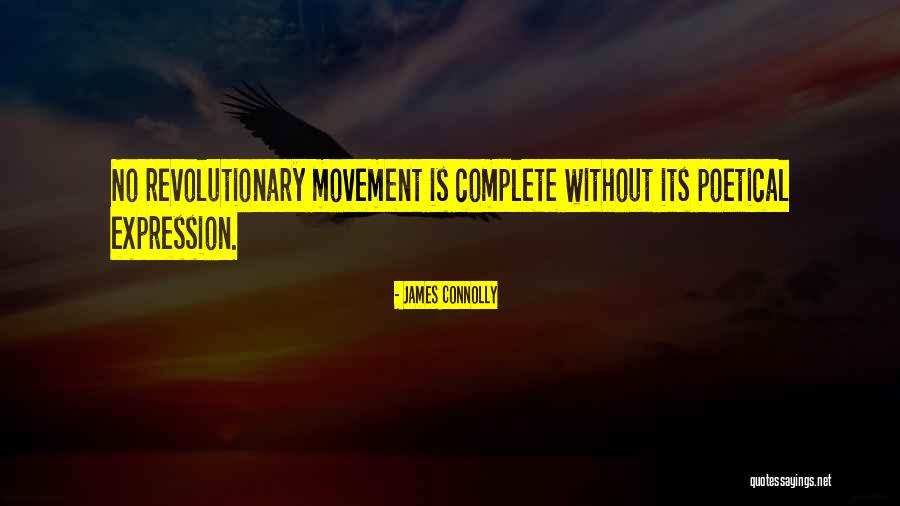 Revolutionary Movement Quotes By James Connolly Revolutionary Movement Quotes By James Connolly