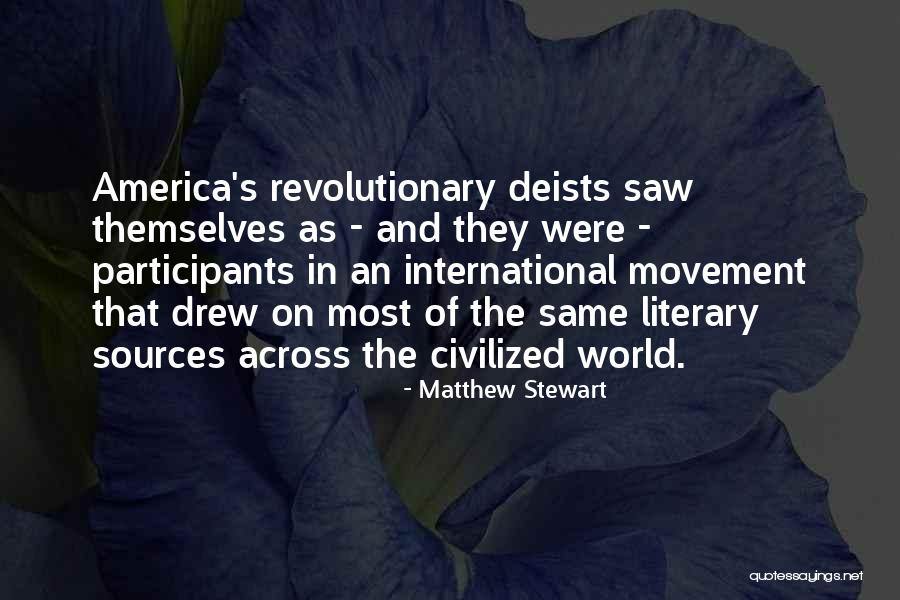 Revolutionary Movement Quotes By Matthew Stewart Revolutionary Movement Quotes By Matthew Stewart