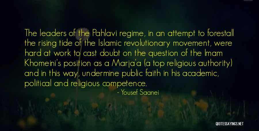 Revolutionary Movement Quotes By Yousef Saanei Revolutionary Movement Quotes By Yousef Saanei