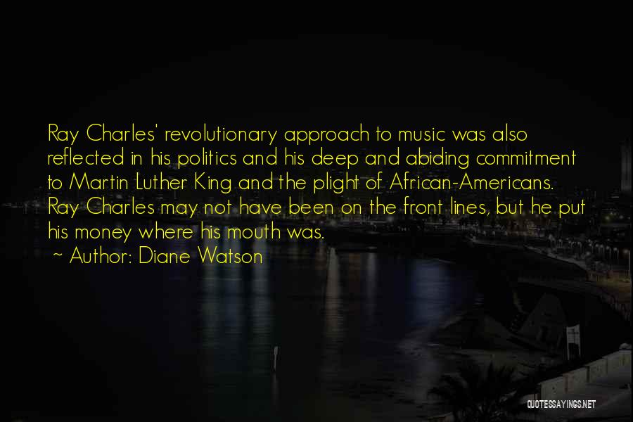 Revolutionary Politics Quotes By Diane Watson