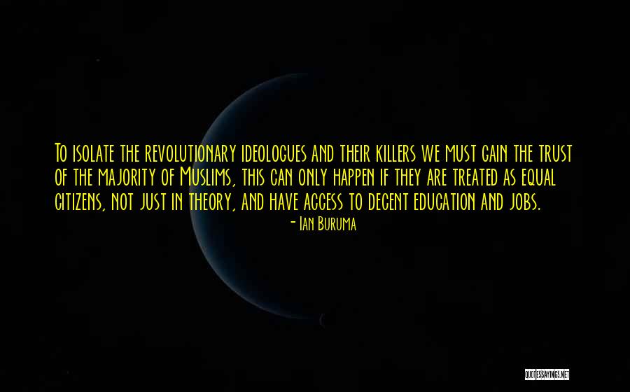 Revolutionary Theory Quotes By Ian Buruma Revolutionary Theory Quotes By Ian Buruma