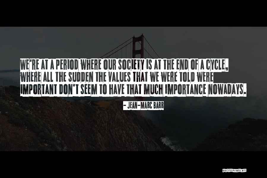 Revolutionary War Home Advantage Quotes By Jean-Marc Barr Revolutionary War Home Advantage Quotes By Jean-Marc Barr