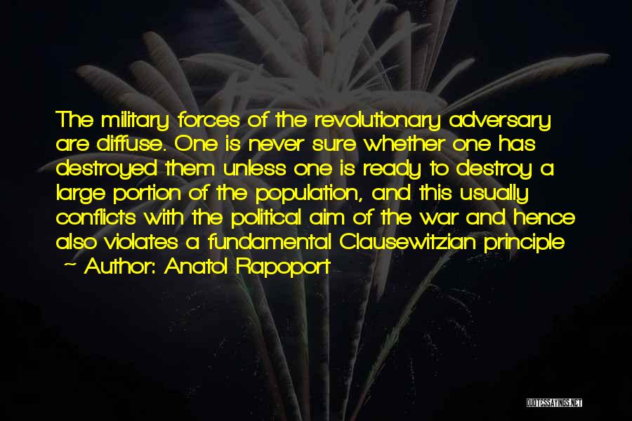 Revolutionary War Military Quotes By Anatol Rapoport