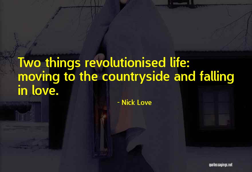Revolutionised Quotes By Nick Love