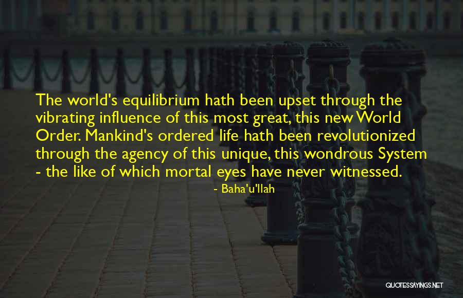 Revolutionized Quotes By Baha'u'llah Revolutionized Quotes By Baha'u'llah