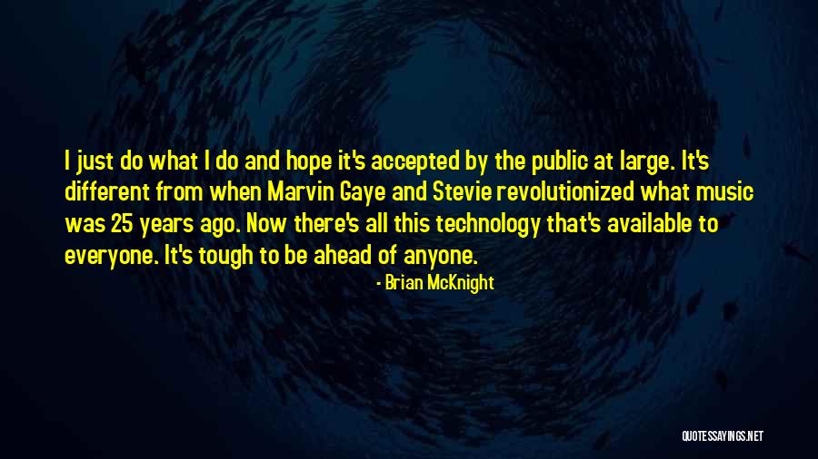 Revolutionized Quotes By Brian McKnight Revolutionized Quotes By Brian McKnight