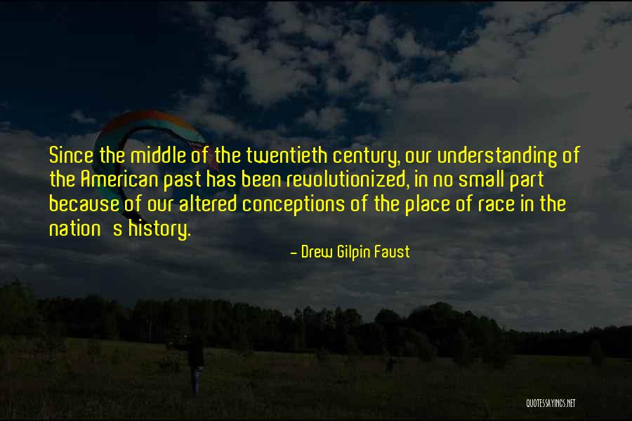 Revolutionized Quotes By Drew Gilpin Faust Revolutionized Quotes By Drew Gilpin Faust
