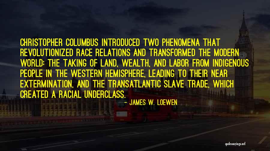 Revolutionized Quotes By James W. Loewen Revolutionized Quotes By James W. Loewen