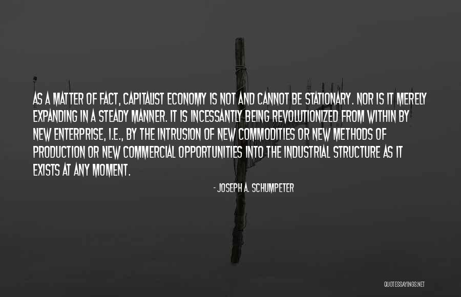 Revolutionized Quotes By Joseph A. Schumpeter Revolutionized Quotes By Joseph A. Schumpeter