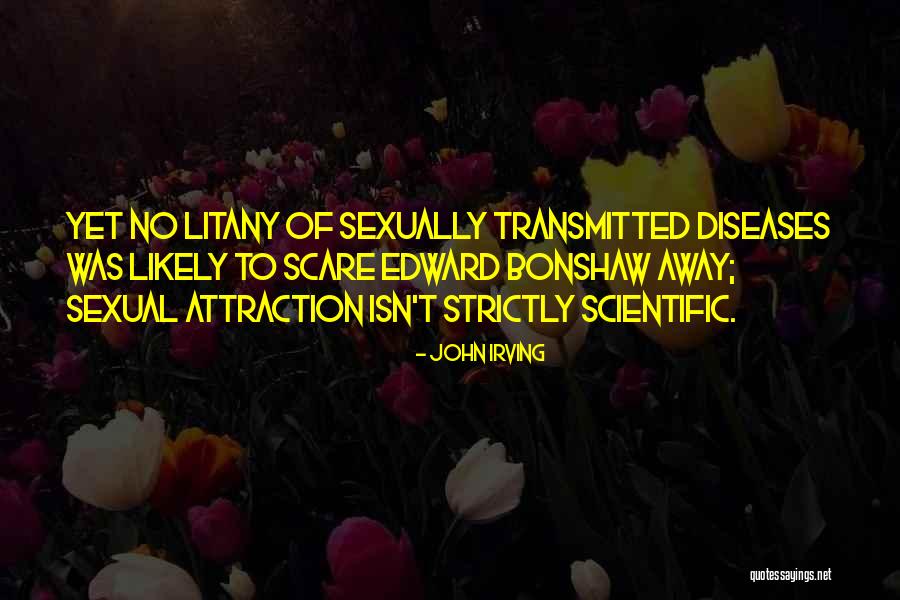 Revolutionizing Atopic Dermatitis Quotes By John Irving Revolutionizing Atopic Dermatitis Quotes By John Irving