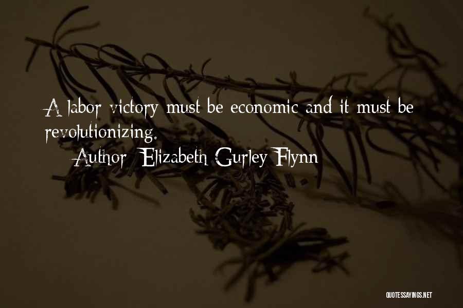 Revolutionizing Quotes By Elizabeth Gurley Flynn