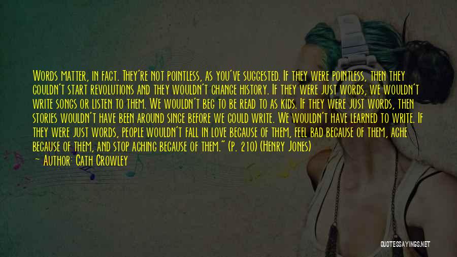 Revolutions And Change Quotes By Cath Crowley
