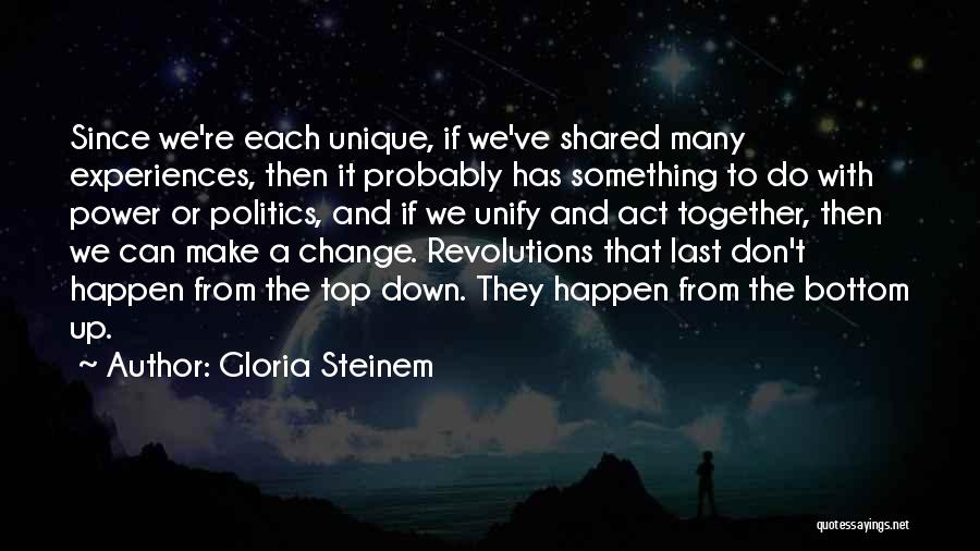 Revolutions And Change Quotes By Gloria Steinem