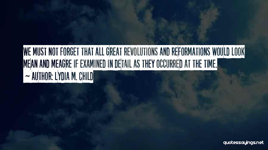 Revolutions And Change Quotes By Lydia M. Child