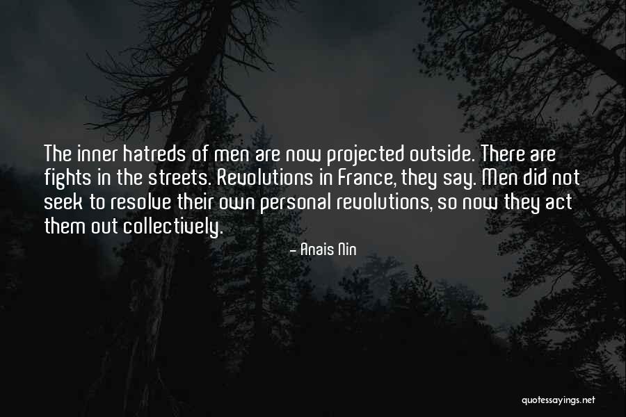 Revolutions Quotes By Anais Nin