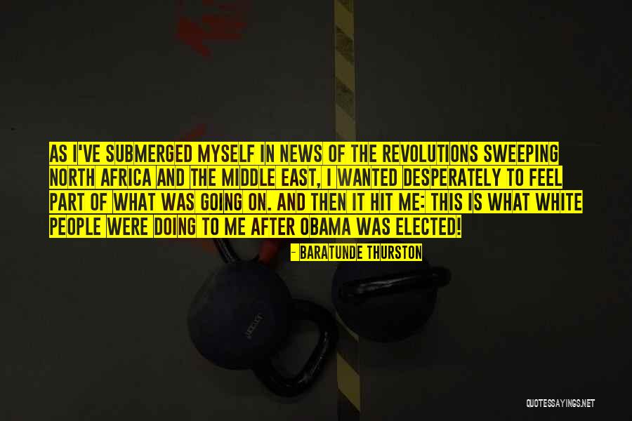 Revolutions Quotes By Baratunde Thurston