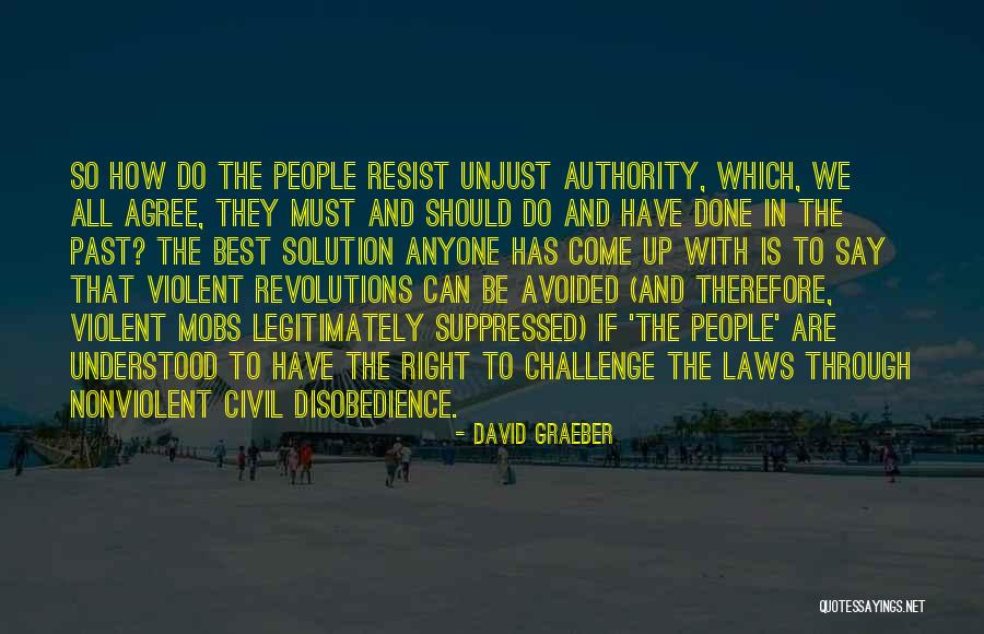 Revolutions Quotes By David Graeber