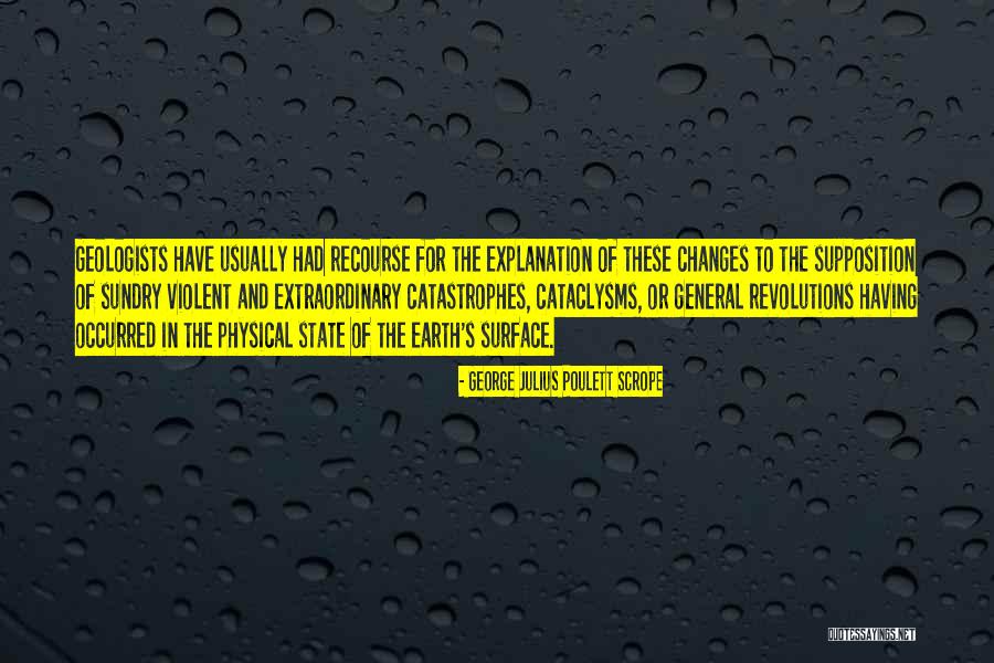 Revolutions Quotes By George Julius Poulett Scrope Revolutions Quotes By George Julius Poulett Scrope