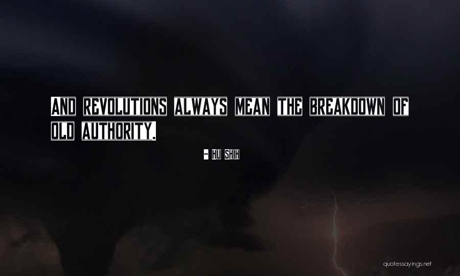 Revolutions Quotes By Hu Shih Revolutions Quotes By Hu Shih