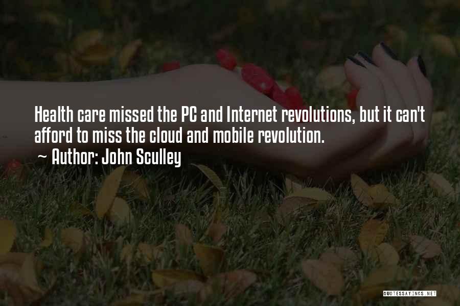 Revolutions Quotes By John Sculley