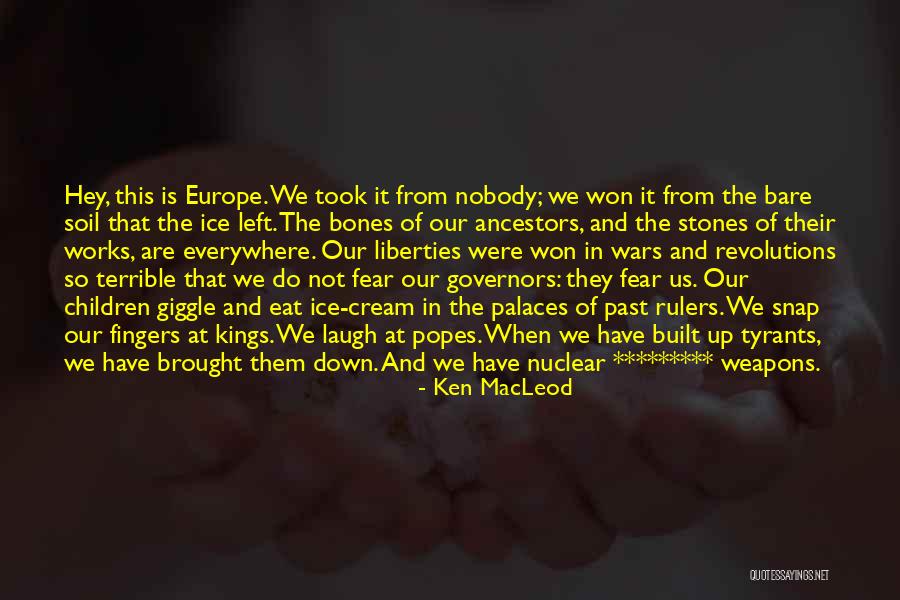 Revolutions Quotes By Ken MacLeod Revolutions Quotes By Ken MacLeod