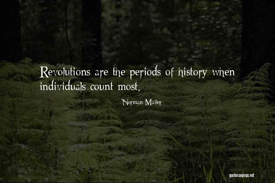 Revolutions Quotes By Norman Mailer