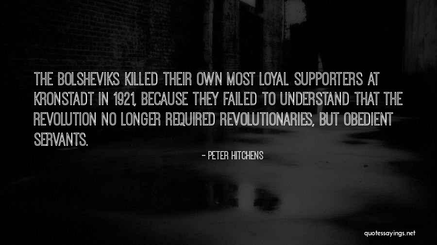 Revolutions Quotes By Peter Hitchens