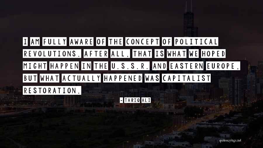 Revolutions Quotes By Tariq Ali