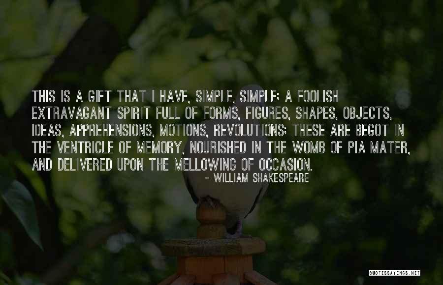 Revolutions Quotes By William Shakespeare