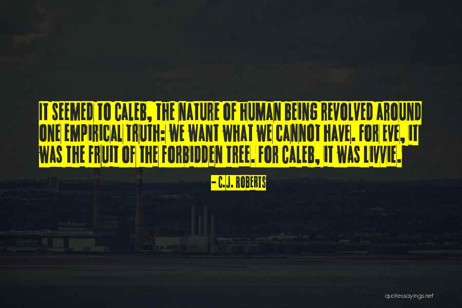 Revolved Quotes By C.J. Roberts Revolved Quotes By C.J. Roberts